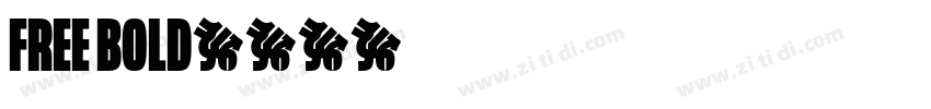 FREE BOLD字体转换 FREE BOLD字体转换